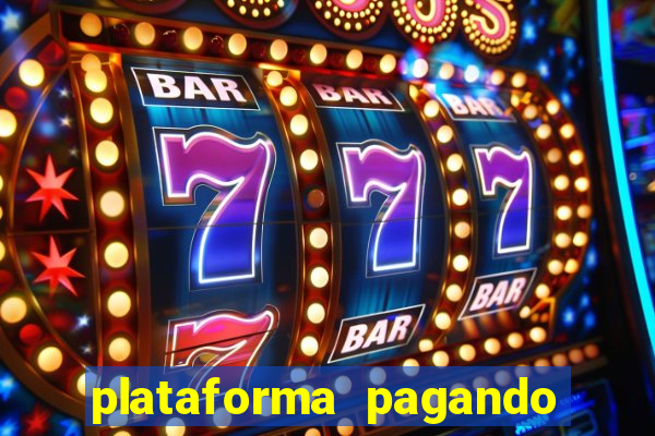 plataforma pagando fortune tiger